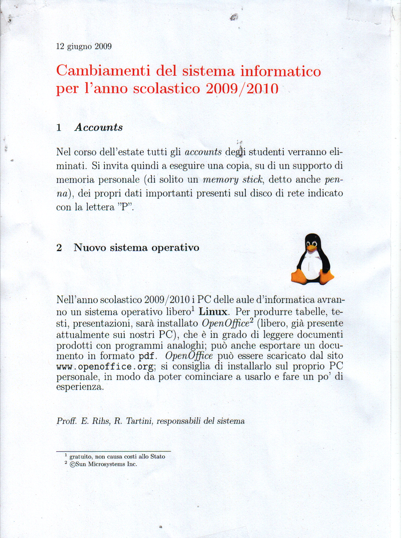 Foglio apparso a fine anno scolastico 08/09 che annuncia il passaggio a Linux come OS per il l'anno prossimo.